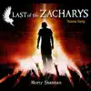 Morty Shallman - Last of the Zacharys:Theme Song for the Novel - Single